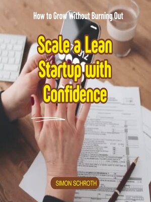 cover image of Scale a Lean Startup with Confidence